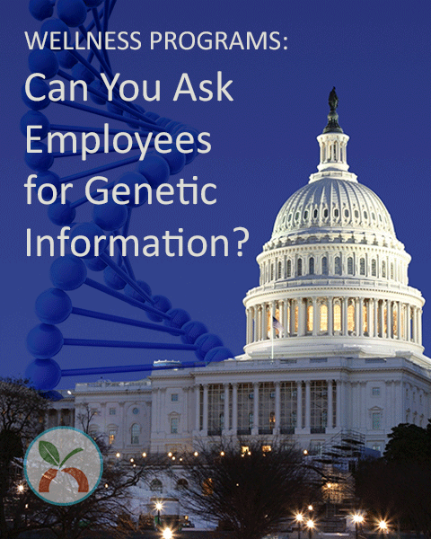 Can you ask employees for genetic information?
